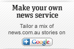Make your own news service - news.com.au on iGoogle
